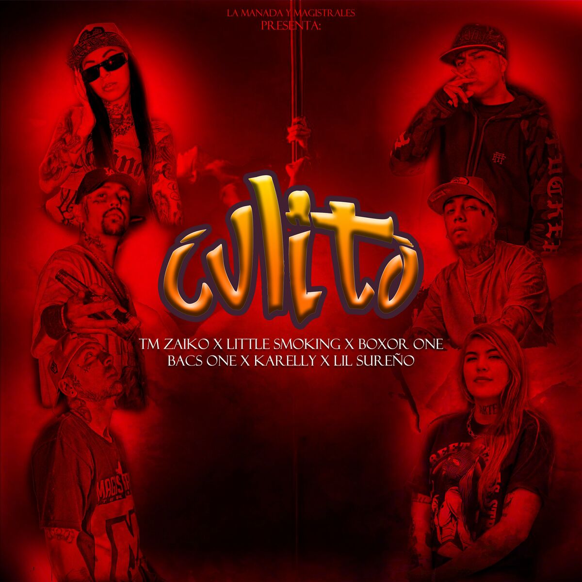 Culito: Tm Zaiko, Little smoking, Boxor One, Bacs One, Karelly, Lil Sureño – Culito